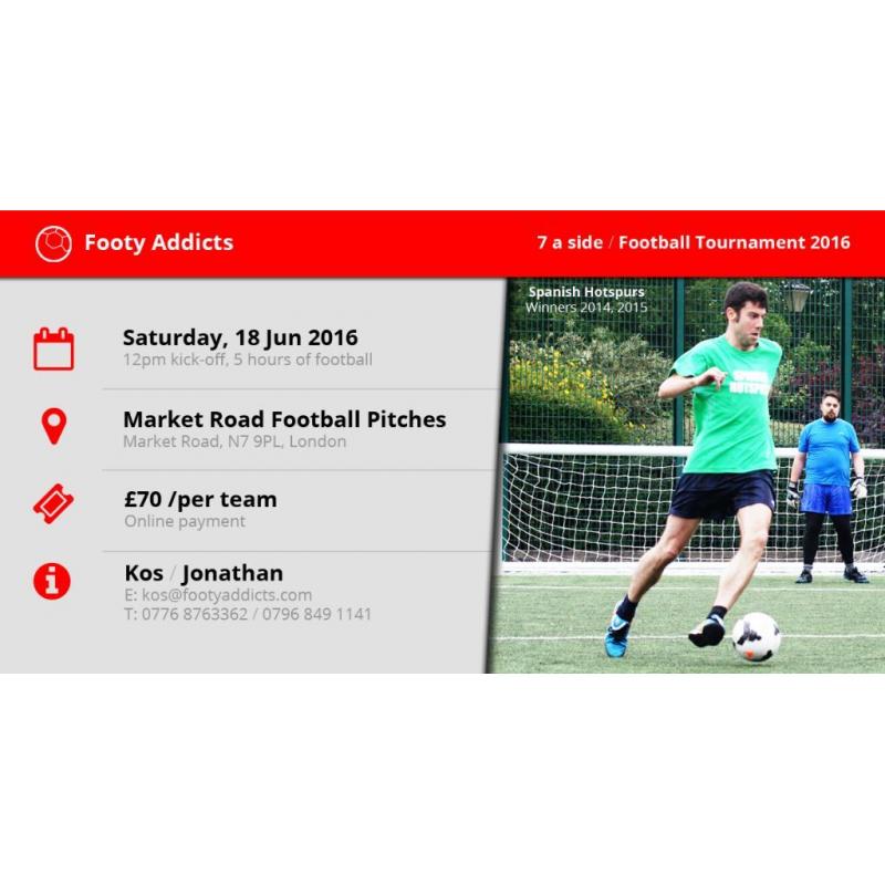 7 a side Football Tournament / Saturday 18 Jun
