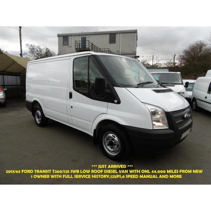 2013 FORD TRANSIT 260/125 SWB LOW ROOF DIESEL VAN WITH ONLY 44.000 MILES,6 SPEED