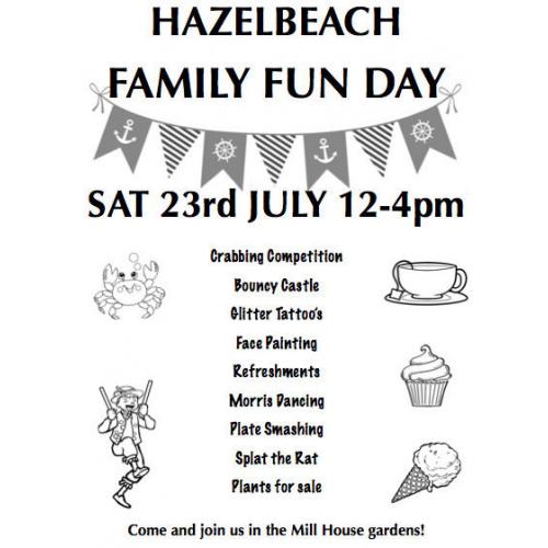 Family Fun Day at The Mill House in Hazelbeach Saturday 23rd of July 12pm-4pm