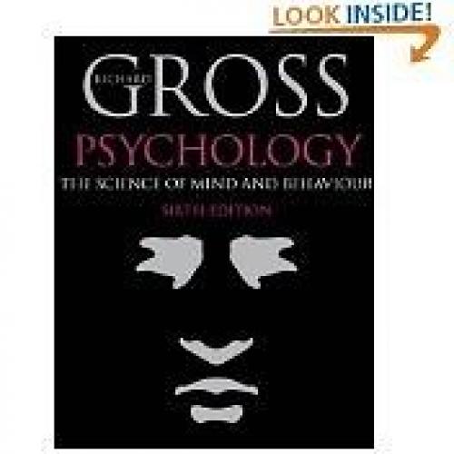 Psychology: The Science of Mind and Behaviour 6th Edition (Paperback) by Richard Gross (Author)